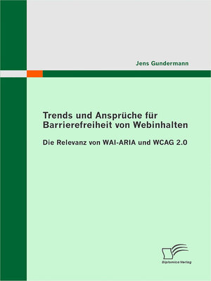 cover image of Trends und Ansprüche für Barrierefreiheit von Webinhalten